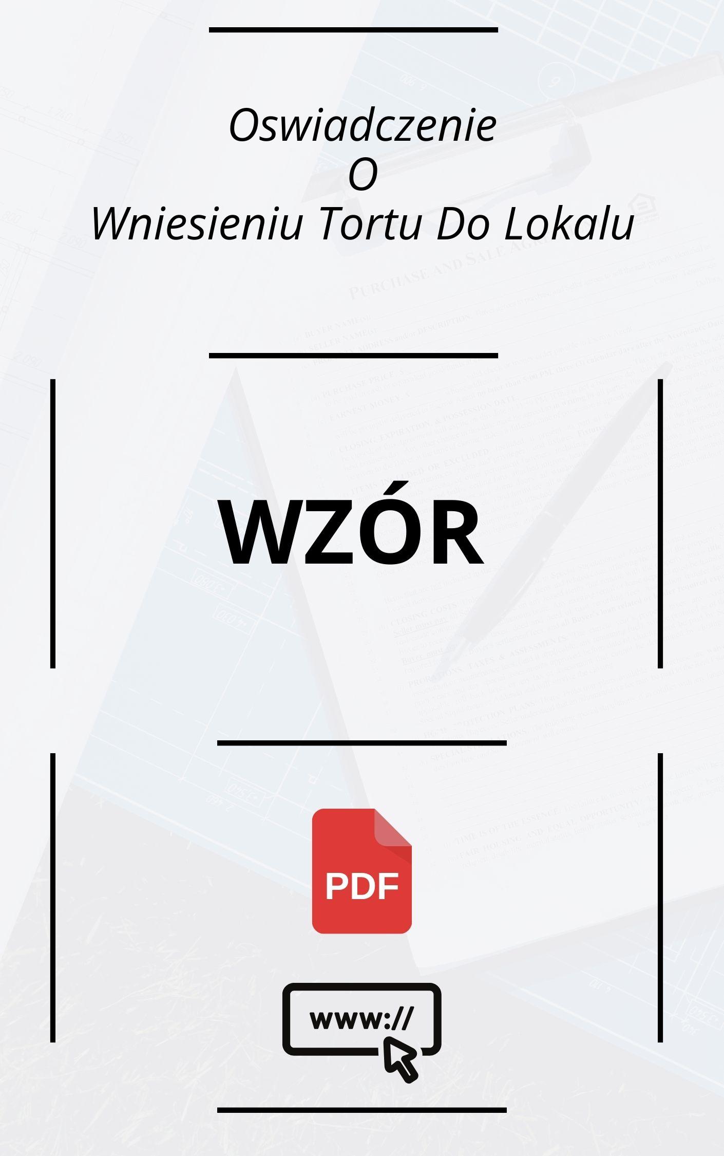 Oświadczenie O Wniesieniu Tortu Do Lokalu Wzór