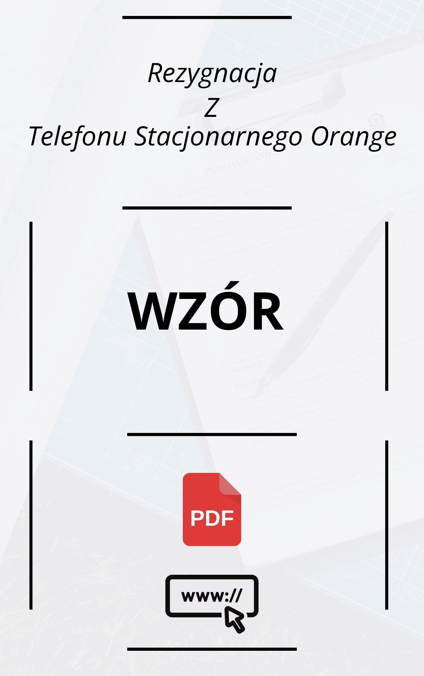 Rezygnacja Z Telefonu Stacjonarnego Orange Wzór