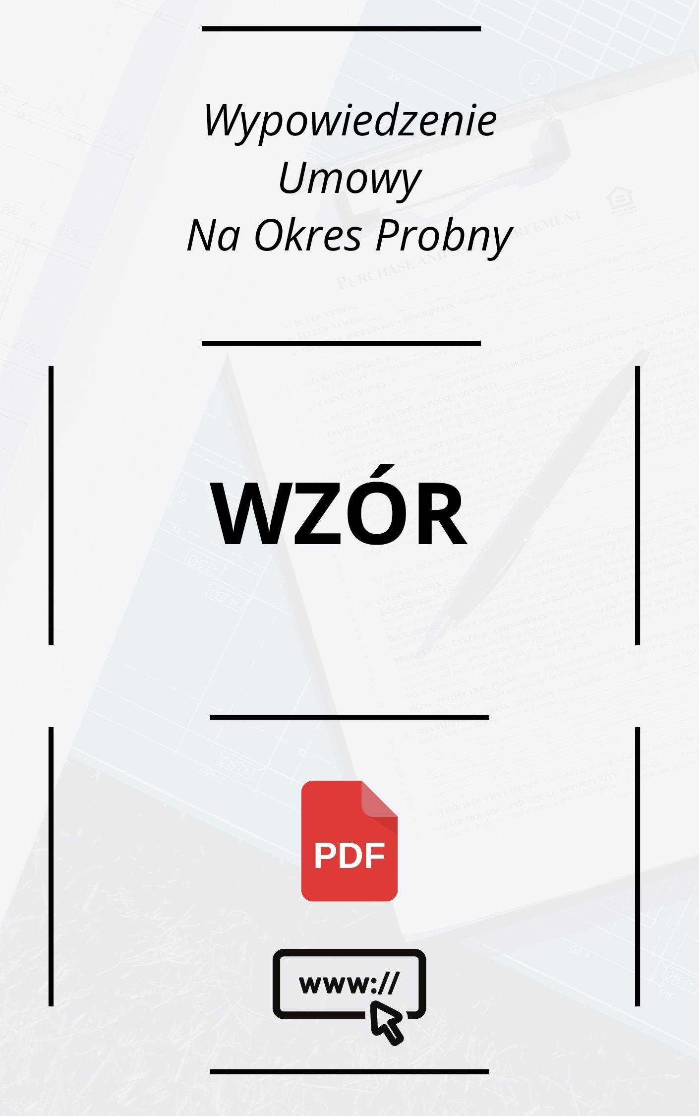 Wypowiedzenie Umowy Na Okres Próbny