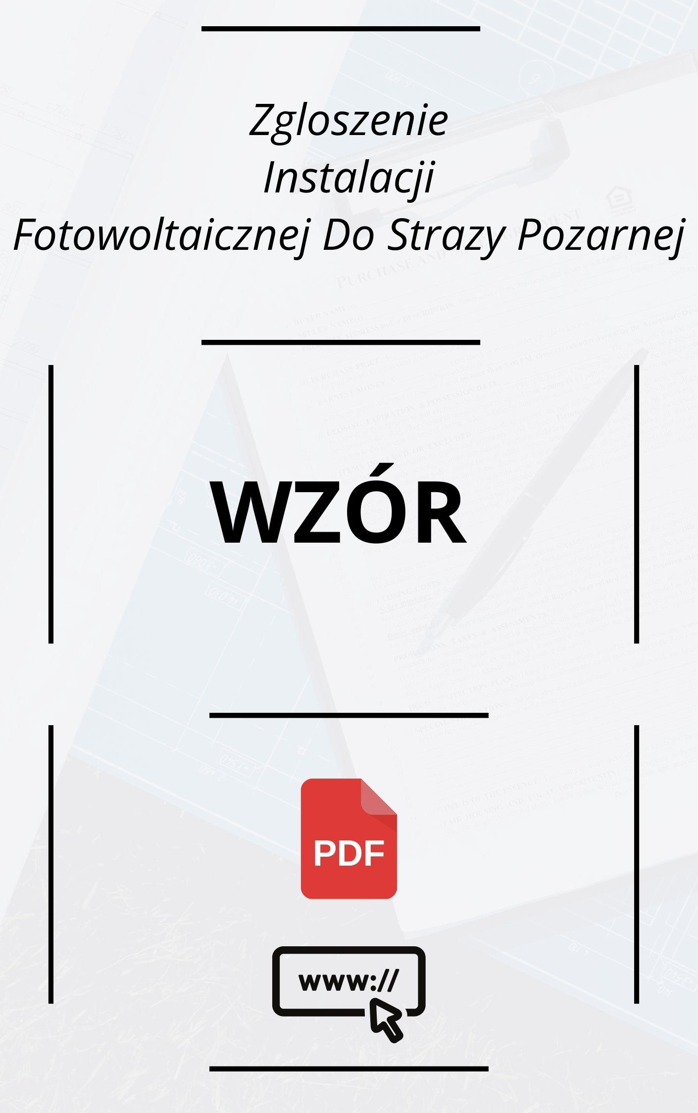 Zgłoszenie Instalacji Fotowoltaicznej Do Straży Pożarnej Wzór